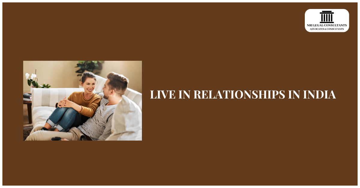 LIVE IN RELATIONSHIPS IN INDIA