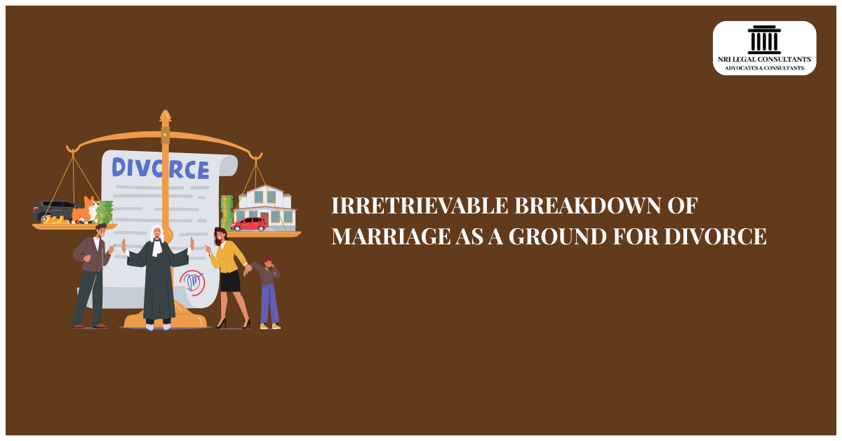 IRRETRIEVABLE BREAKDOWN OF MARRIAGE AS A GROUND FOR DIVORCE