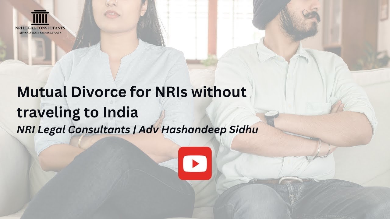 Mutual Divorce for NRIs without traveling to India | NRI Legal Consultants